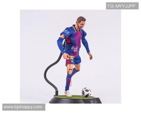 足球手办的魅力与收藏价值探讨让我们一起走进足球文化的奇妙世界